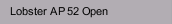 Lobster AP 52 Open