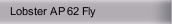 Lobster AP 62 Fly